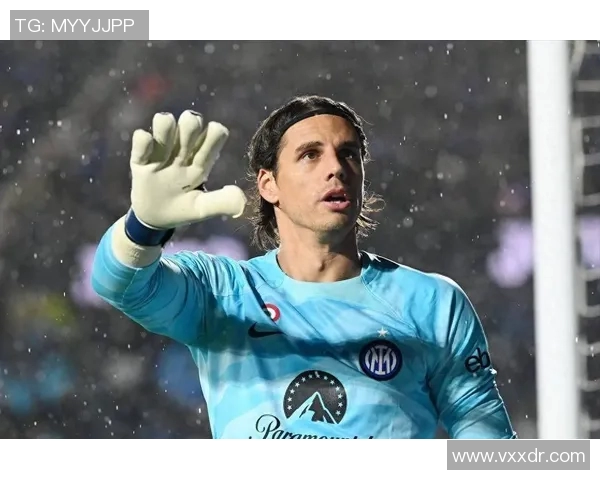 索默门将位置的稳健发挥助力球队防线稳固与胜利之路